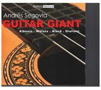 Andrés Segovia - Guitar Giant