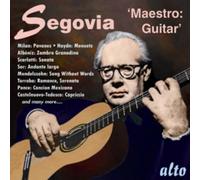 Andrés Segovia – Maestro Guitar – CD – Alto