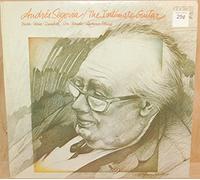 Andrés Segovia: The Intimate Guitar