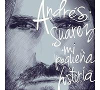 Andres Suarez - Mi Pequena Historia [Import]