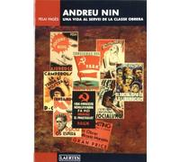 Andreu Nin: Una vida al servei de la classe obrera