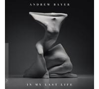 Andrew Bayer - In My Last Life by Andrew Bayer [Audio CD] NEUF