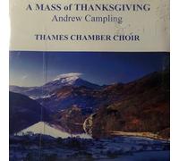 Andrew Campling - A Mass of Thanksgiving