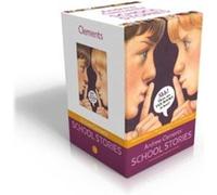 Andrew Clements' School Stories (Boxed Set): Frindle; Landry News; The Janitor's Boy; The School Story; A Week in the Woods; Lunch Money; Room One; No Talking; Lost and Found; Extra Credit