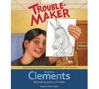Troublemaker Andrew Clements (Auteur)