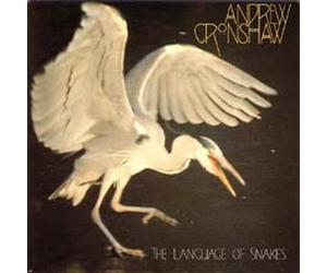 Andrew Cronshaw - The Language of Snakes [Import]