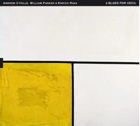 Andrew Cyrille/William Parker/Enrico Rava 2 Blues for Cecil (CD) Album