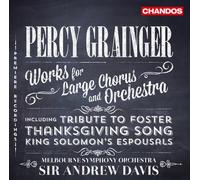 Grainger, P. - Works for Large Chorus & [Import]