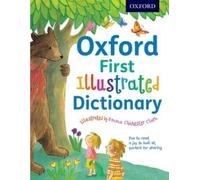 Andrew Delahunty, Emma Chichester Clark – Oxford First Illustrated Dictionary – Poche