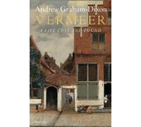 Andrew Graham-Dixon Vermeer (Relié)