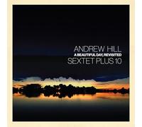 Andrew Hill – A Beautiful Day, Revisited – Vinyle LP – The Orchard