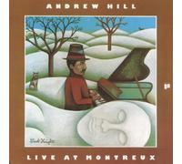Andrew Hill - Live at Montreux [Import]