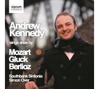 Andrew Kennedy Chante Mozart, Gluck et Berlioz