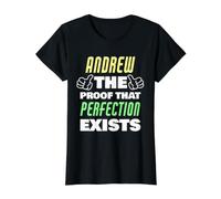 Andrew, la Preuve Que la Perfection Existe, nom drôle d'Andrew T-Shirt Graphique avec Valeur
