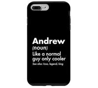 Andrew Like A Normal Guy Only Cooler Legend King Prénom Coque pour iPhone 7 Plus/8 Plus