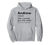 Andrew Like A Normal Guy Only Cooler Legend King Prénom Sweat à Capuche