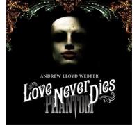 Love Never Dies - Phantom Der Oper 2 – Universal Music Group
