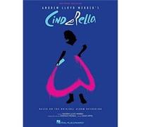 Andrew Lloyd Webber's Cinderella : Easy Piano Selections Based on the Original Album Recording By composer Andrew Lloyd Webber (Auteur)