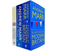 Andrew Marr Collection 3 Books Set (The Making of Modern Britain, A History of the World, A History of Modern Britain)