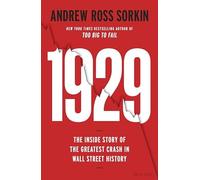 Andrew Ross Sorkin - 1929 The Inside Story of The Greatest Crash in - G245z