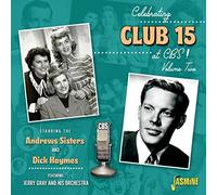 Andrew Sisters - Celebrating Club 15 at CBS Vol. 2 [Import]
