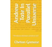 Andrew Tate In Parallel Universe: "The Hilarious Adventures of Andrew Tate"