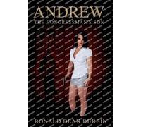 Andrew The Congressman's Son