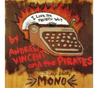 Andrew Vincent & the Pirates - I Love The Modern Way [Import]