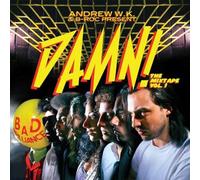 Andrew W.K. & B-Roc - Damn The Mixtape Vol.1 [Import]