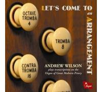 Andrew Wilson-Organ of Great Malvern - Lets Come to An Arrangement