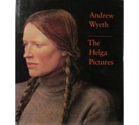 Andrew Wyeth: The Helga Pictures by Wilmerding, John (1987) Paperback