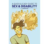 A Quick Easy Guide to Sex Disability by A. Andrews A. Andrews (Auteur)
