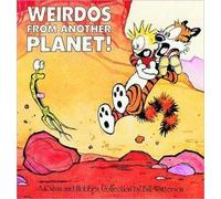 ANDREWS MCMEEL Calvin and Hobbes - weirdos from another planet