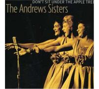 Andrews Sisters - Don't Sit Under The.