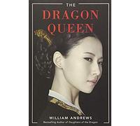 Andrews, W: The Dragon Queen