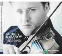 Andrey Baranov Live At The Queen Elisabeth Competition 2012