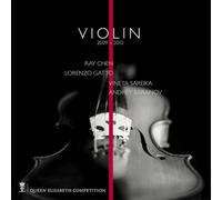 Andrey Baranov - Queen Elisabeth Competition - Violin 2009 & 2012 [Compact Discs]