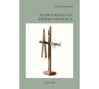 Andrey Krasulin: Hidden Presence