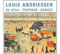 Andriessen - De Stijl/Trepidus/Dances [Import]