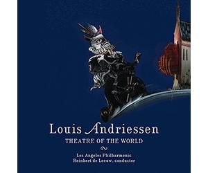 Andriessen : Theatre of the World