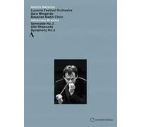 Andris Nelsons - Serenade No. 2 / Alto Rhapsody / Symphony No. 2