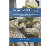 Androcles' Philosophy: Principles And Dilemmas Of Veterinary Medicine And Animal Health Sciences