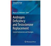 Androgen Deficiency And Testosterone Replacement