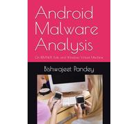 Android Malware Analysis: On REMNUX, Kali, and Windows Virtual Machine