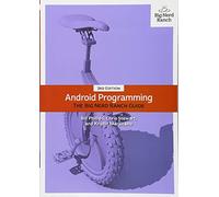 Android Programming: The Big Nerd Ranch Guide