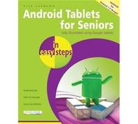 Android Tablets for Seniors in easy steps by Nick Vandome Nick Vandome (Auteur)