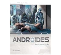 Androïdes T04: Les Larmes de Kielko