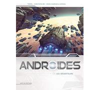 Androïdes T06: Les Déserteurs