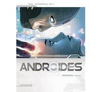 Androïdes T11: Marlowe Chapitre 1