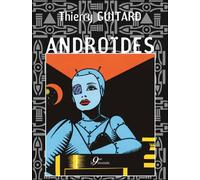 Androïdes - Thierry Guitard - Neuvieme Monde - broché - Essai